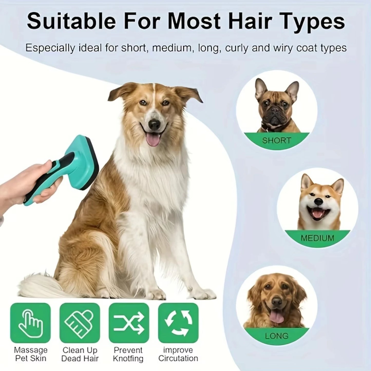 Dog grooming brush with text indicating suitability for various hair types and benefits.